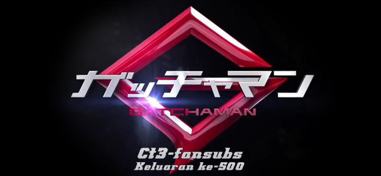 Gatchaman Live Action 2013 (Keluaran ke-500!)(+HD) Cover Image